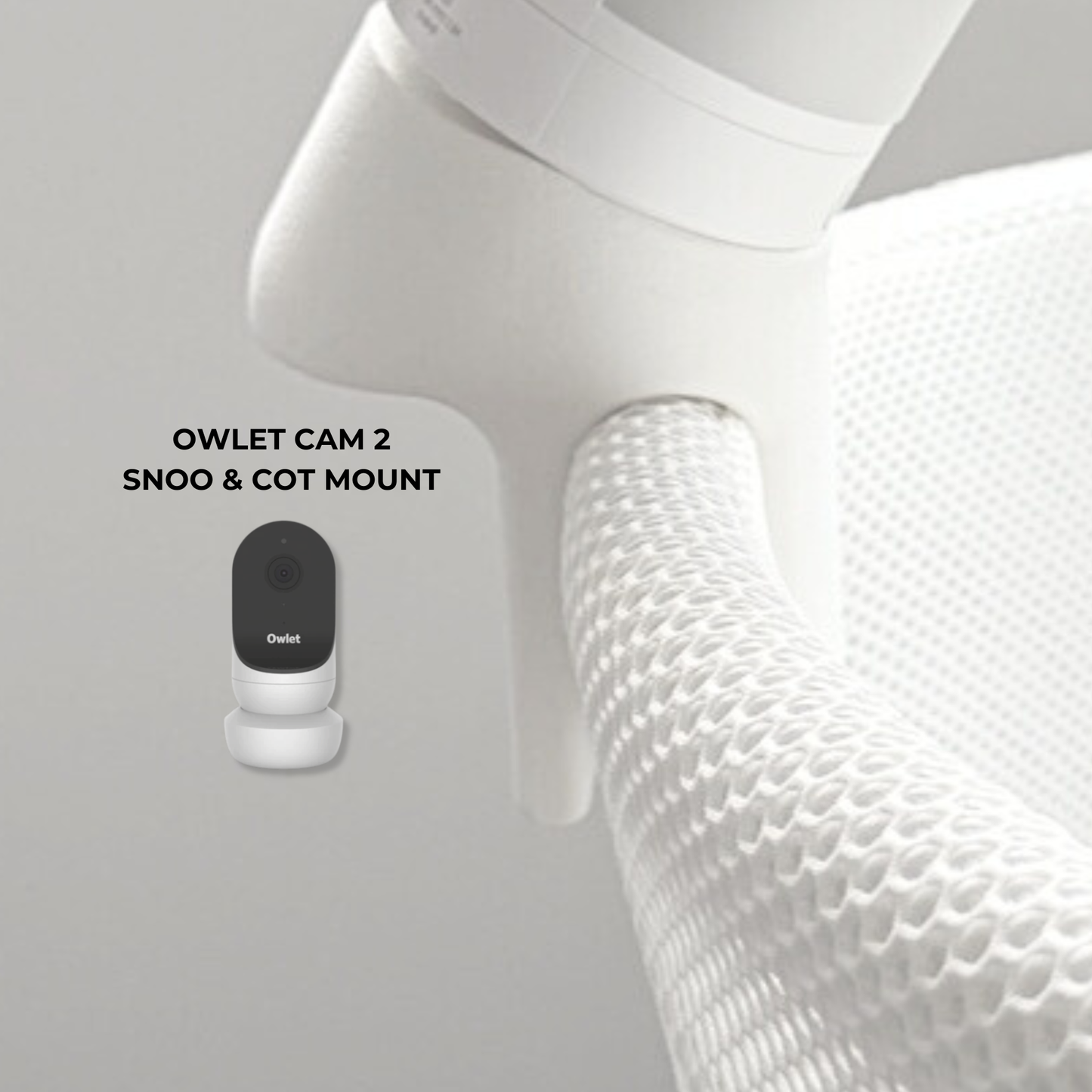 Owlet Baby Monitor Snoo Bassinet & Cot Mount | Cam 2