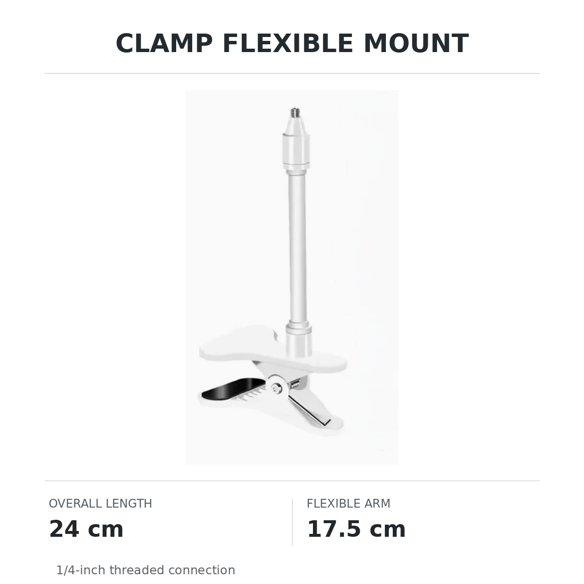 CLAMP mount dimensions: 24 cm overall length, 17.5 cm flexible arm